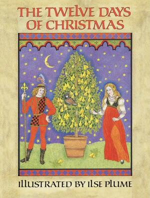 The Twelve Days of Christmas by Ilse Plume
