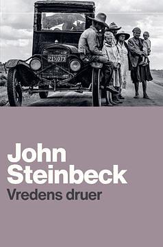 Vredens druer by John Steinbeck