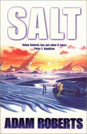 Salt by Adam Roberts