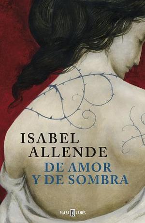 De amor y de sombra by Isabel Allende