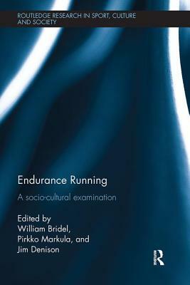 Endurance Running: A Socio-Cultural Examination by 