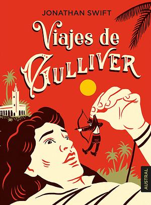 Viajes de Gulliver by Jonathan Swift