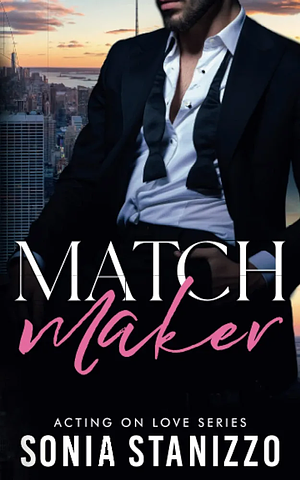 Matchmaker by Sonia Stanizzo