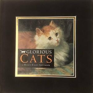 Glorious Cats by Helen Exley
