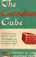 The Carnelian Cube by L. Sprague de Camp, Fletcher Pratt