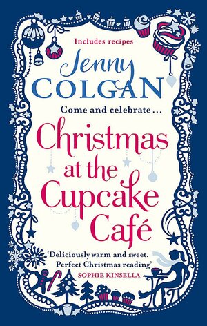 Christmas at the Cupcake Café by Jenny Colgan