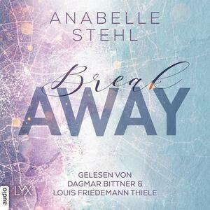 Breakaway by Anabelle Stehl