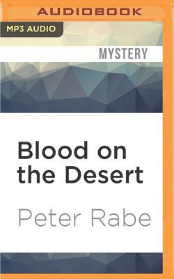 Blood on the Desert by Peter Rabe
