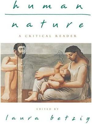 Human Nature: A Critical Reader by Laura Betzig