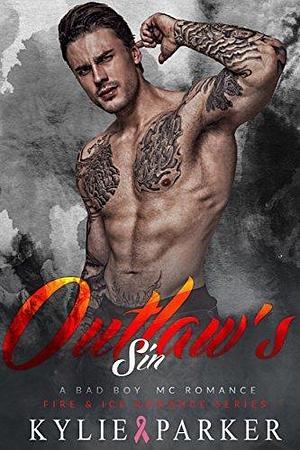 Outlaw's Sin by Kylie Parker, Kylie Parker