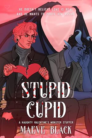 Stupid Cupid by Maeve Black