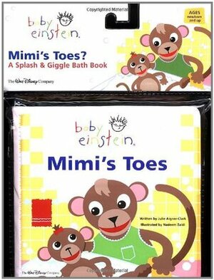 Mimi's Toes: A Splash and Giggle Bath Book (Baby Einstein) by Julie Aigner-Clark