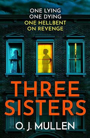 Three Sisters by O.J. Mullen