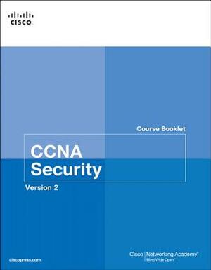 CCNA Security Course Booklet Version 2 by Cisco Networking Academy