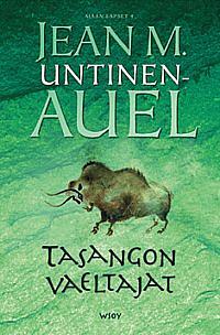 Tasangon vaeltajat by Jean M. Untinen-Auel, Jean M. Auel