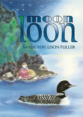 Moon Loon by Sandy Ferguson Fuller