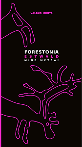 Forestonia by Valdur Mikita