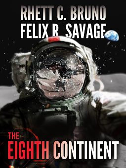 The Eighth Continent by Felix R Savage, Rhett C. Bruno