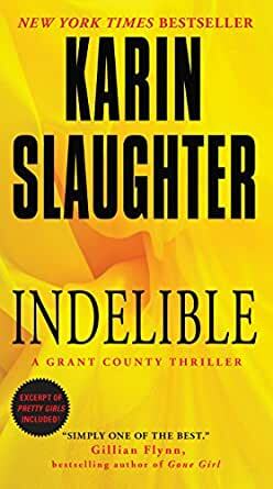 Indelible by Karin Slaughter