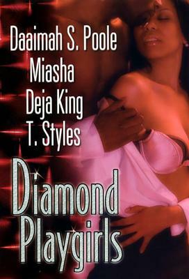 Diamond Playgirls by Daaimah S. Poole