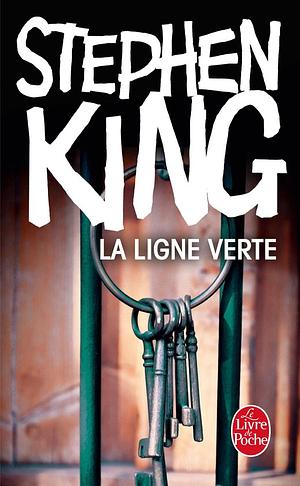 La ligne verte by Stephen King