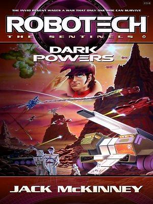 Robotech: Dark Powers by Jack McKinney