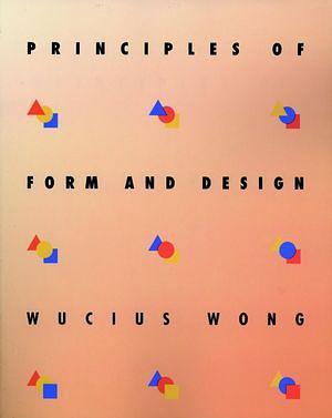 Principles of Form and Design by Wucius Wong