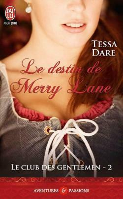 Le destin de Merry Lane by Tessa Dare