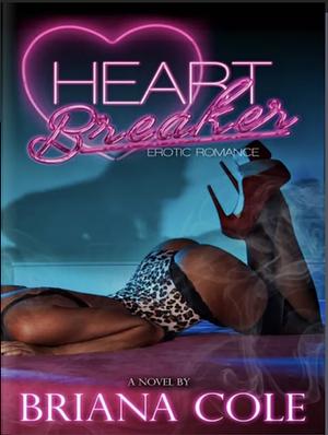 Heart Breaker by Briana Cole