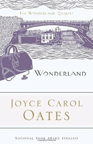 Wonderland by Joyce Carol Oates, Elaine Showalter