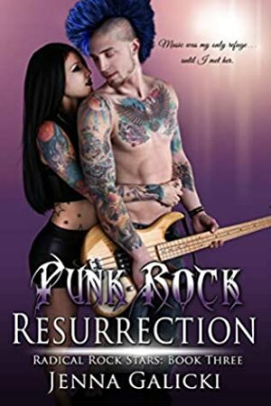 Punk Rock Resurrection by Jenna Galicki