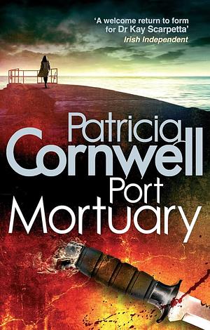 Port Mortuary by Patricia Cornwell