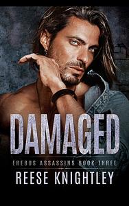 Damaged by Reese Knightley