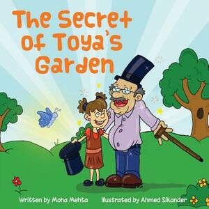 The Secret of Toya's Garden by Moha Mehta