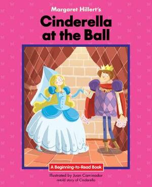 Cinderella at the Ball by Margaret Hillert