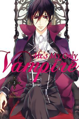 He's My Only Vampire, Volume 2 by Aya Shouoto