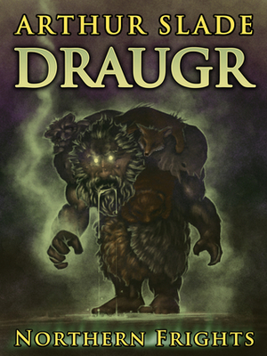 Draugr by Arthur Slade