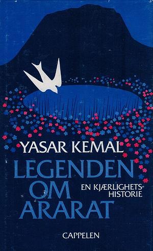 Legenden om Ararat: En kjærlighetsfortelling by Yaşar Kemal