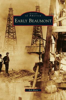 Early Beaumont by Rob Blain