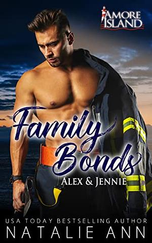 Family Bonds - Alex & Jennie  by Natalie Ann