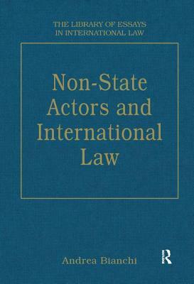 Non-State Actors and International Law by 