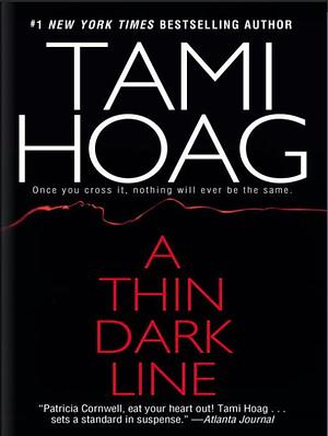 A Thin Dark Line by Tami Hoag