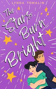 The Stars Burn Bright by Lynda Tomalin