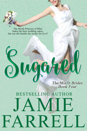 Sugared by Jamie Farrell