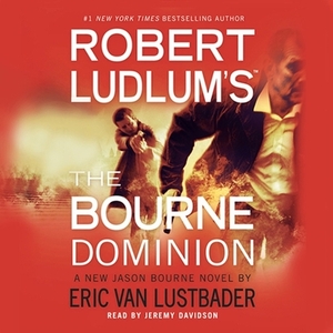 Robert Ludlum S the Bourne Dominion by Eric Van Lustbader