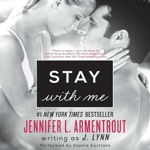 Stay with Me by Jennifer L. Armentrout, Jennifer L. Armentrout