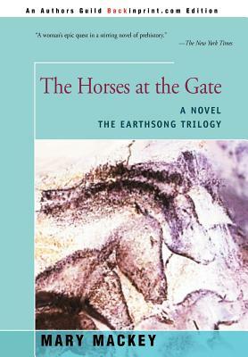 The Horses at the Gate by Mary L. Mackey