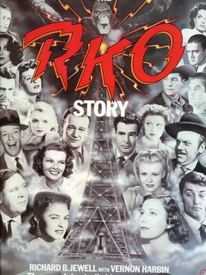 The RKO Story by Richard B. Jewell, Vernon Harbin