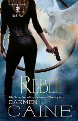 Rebel by Carmen Caine