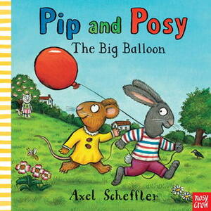 The Big Balloon by Axel Scheffler